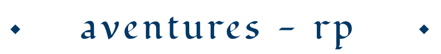 aventures - rp