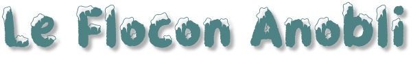 Le Flocon Anobli alias les badges