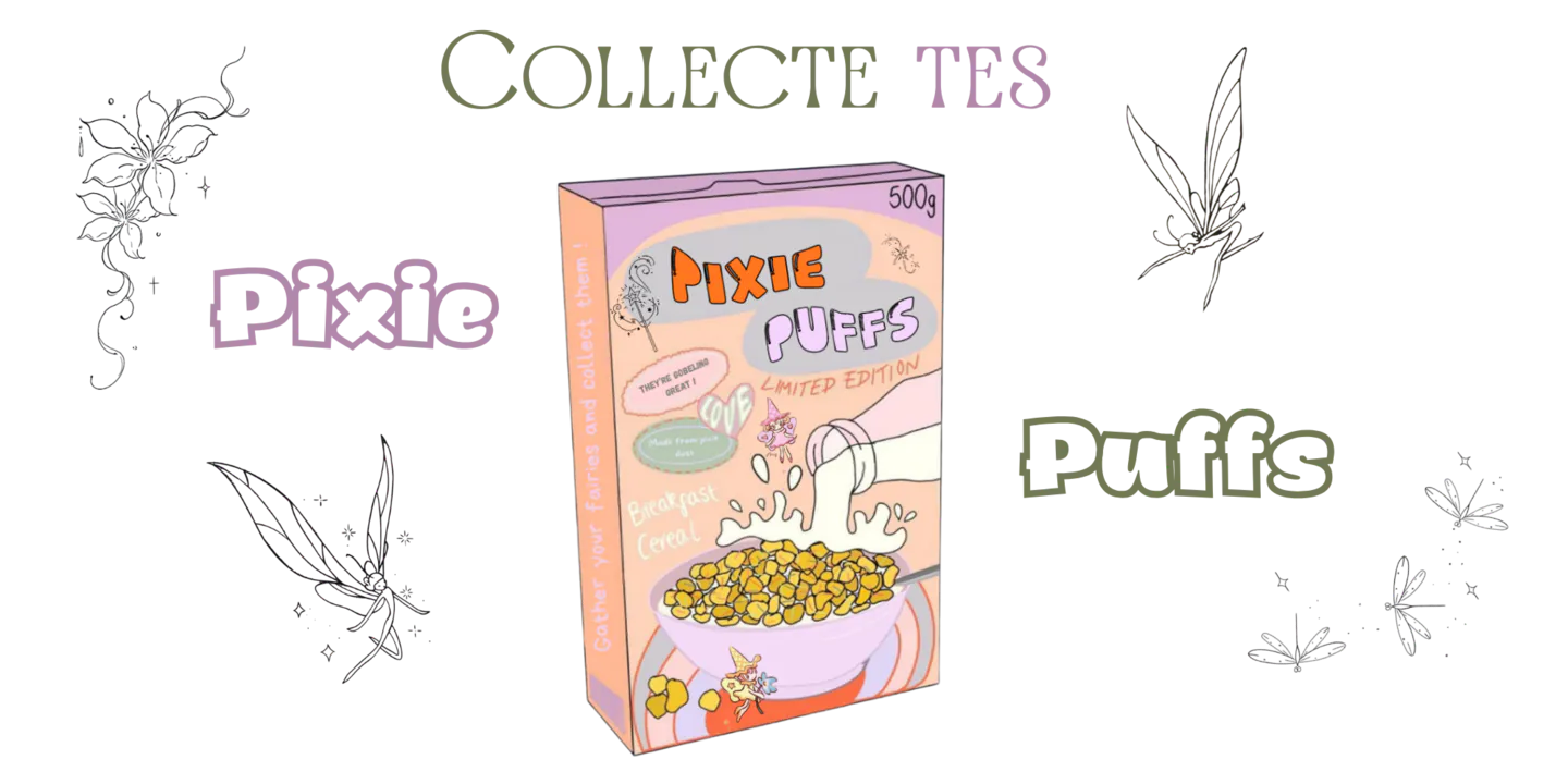 Image de titre avec écrit 'Collecte tes Pixie Puffs' et une image de boîte de céréales en son centre