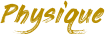 physique