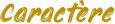 caractère