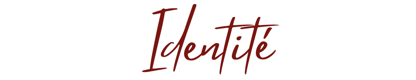 Identité écrit en lettres rouges cursives